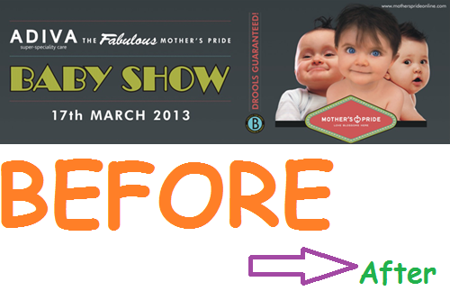 Mothers Pride Baby Show - Before and After