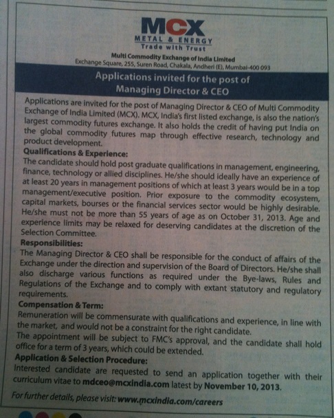 MCX Advertisement for Vacancy of MD and CEO [Picture clicked from Economic Times on Oct 31, 2013]